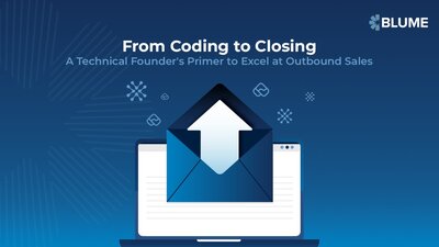 Slide titled ‘From Coding to Closing,’ describing a technical founder’s outbound sales primer, including a visual of an upward arrow emerging from a laptop, highlighting transition from building to selling.