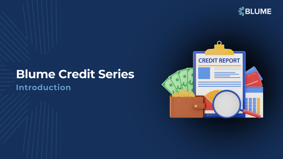 Slide titled Blume Credit Series, Introduction, with credit report illustration and BLUME branding